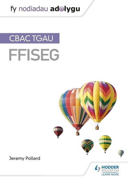 Produktbild: Fy Nodiadau Adolygu: CBAC TGAU Ffiseg (My Revision Notes: WJEC GCSE Physics, Welsh-language Edition)