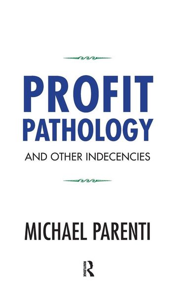 Produktbild: Profit Pathology and Other Indecencies