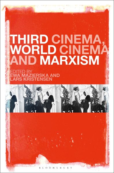Produktbild: Third Cinema, World Cinema and Marxism
