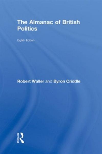 Produktbild: Waller, R: The Almanac of British Politics