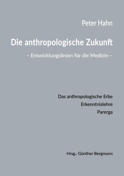 Produktbild: Die anthropologische Zukunft