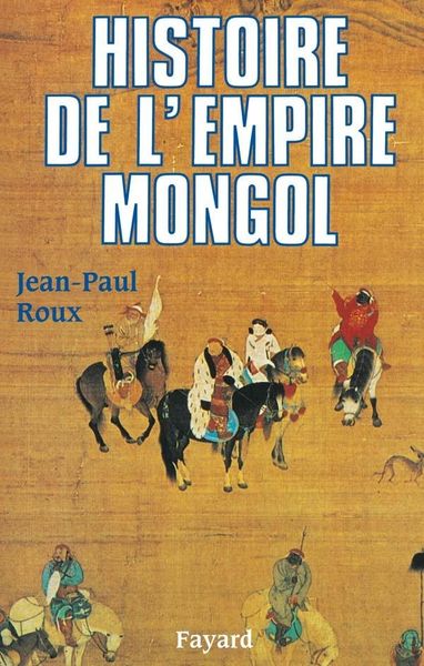 Produktbild: Histoire de l'Empire mongol