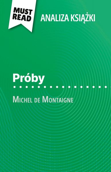 Produktbild: Pr&oacute;by ksi&iquest;&iquest;ka Michel de Montaigne (Analiza ksi&iquest;&iquest;ki)