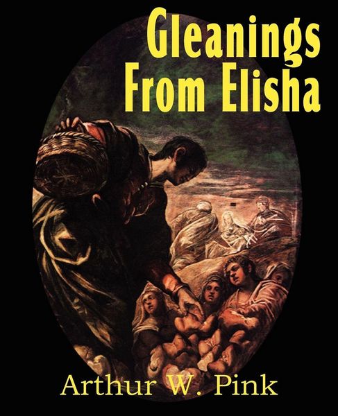 Produktbild: Gleanings from Elisha, His Life and Miracles