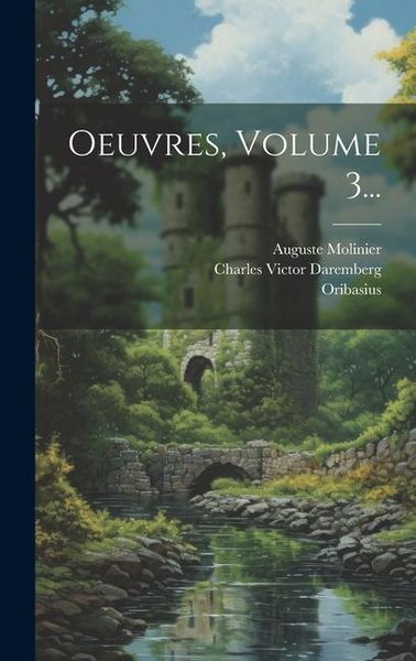 Produktbild: Oeuvres, Volume 3...