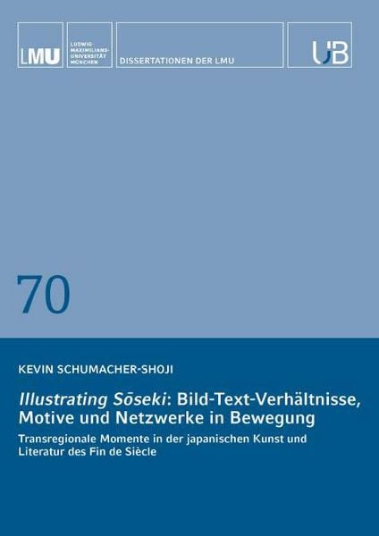 Produktbild: Illustrating Sōseki: Bild-Text-Verh&auml;ltnisse, Motive und Netzwerke in Bewegung