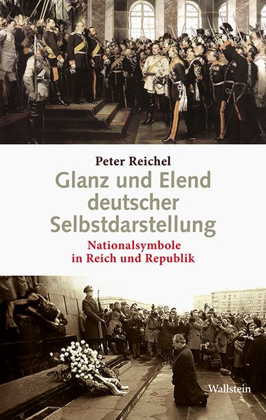 Produktbild: Glanz und Elend deutscher Selbstdarstellung