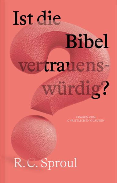 Produktbild: Ist die Bibel vertrauensw&uuml;rdig?