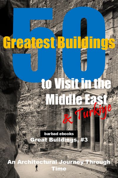 Produktbild: 50 Greatest Buildings to Visit in the Middle East and Turkiye (Great Buildings, #3)