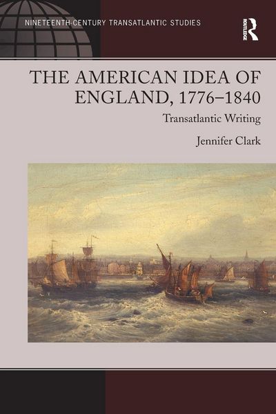 Produktbild: The American Idea of England, 1776-1840