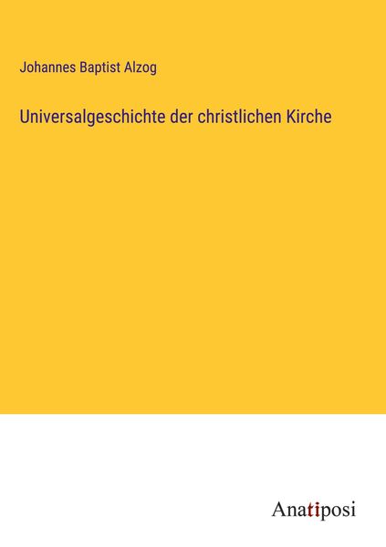 Produktbild: Universalgeschichte der christlichen Kirche