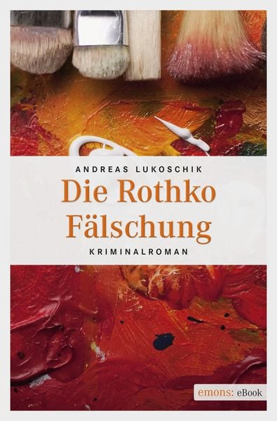 Produktbild: Die Rothko Fälschung