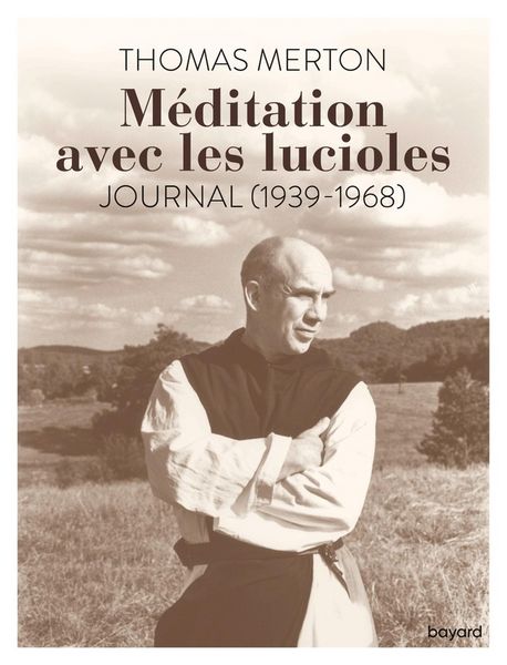 Produktbild: M&eacute;ditation avec les lucioles : journal (1939-1968)