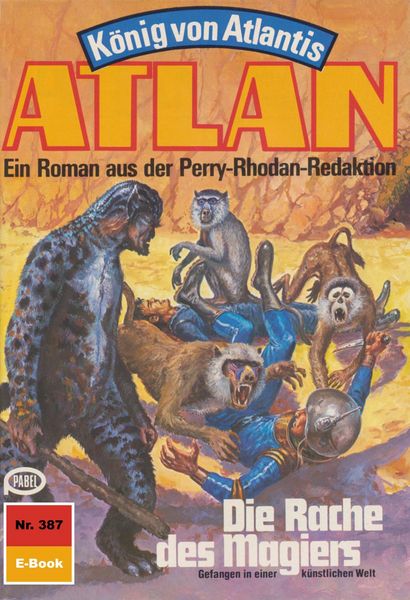 Produktbild: Atlan 387: Die Rache des Magiers