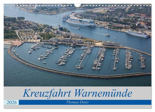 Kreuzfahrt Warnemünde (Wandkalender 2026 DIN A3 quer), CALVENDO Monatskalender