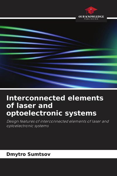 Produktbild: Interconnected elements of laser and optoelectronic systems