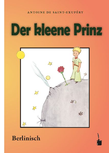 Der kleene Prinz, Taschenbuch von Antoine de Saint-Exupery, Edition Tintenfaß, 978-3-9865101-2-1