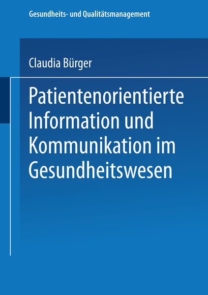 Produktbild: Patientenorientierte Information und Kommunikation im Gesundheitswesen