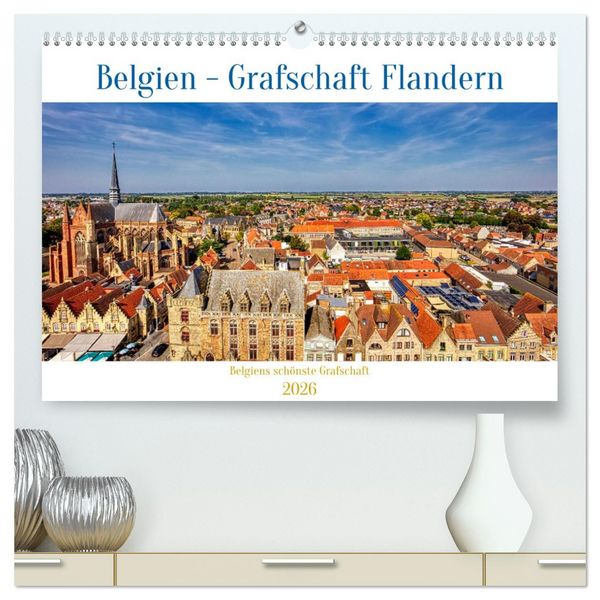 Produktbild: Belgien - Grafschaft Flandern (hochwertiger Premium Wandkalender 2026 DIN A2 quer), Kunstdruck in Hochglanz