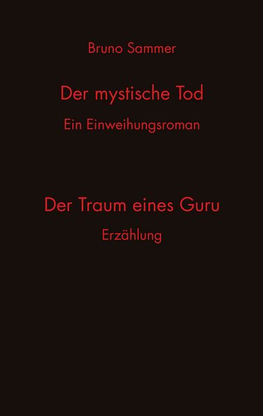 Produktbild: Der mystische Tod/Der Traum eines Guru