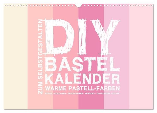 Produktbild: DIY Bastel-Kalender -Warme Pastell Farben- Zum Selbstgestalten (Wandkalender 2026 DIN A3 quer), CALVENDO Monatskalender
