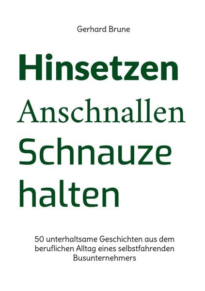 Produktbild: Hinsetzen - Anschnallen - Schnauze halten