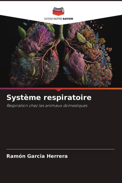 Produktbild: Syst&egrave;me respiratoire