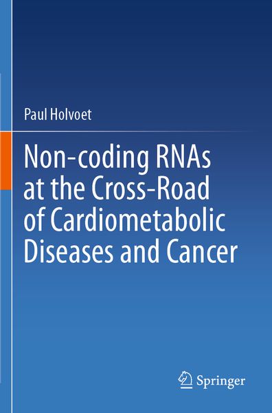 Produktbild: Non-coding RNAs at the Cross-Road of Cardiometabolic Diseases and Cancer