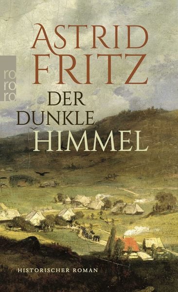Der dunkle Himmel, Taschenbuch von Astrid Fritz, Rowohlt Taschenbuch