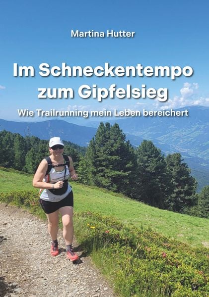 Produktbild: Im Schneckentempo zum Gipfelsieg