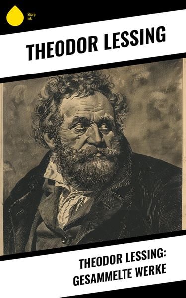 Produktbild: Theodor Lessing: Gesammelte Werke