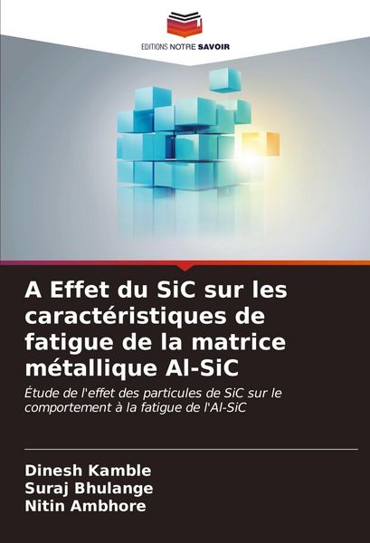 Produktbild: A Effet du SiC sur les caract&eacute;ristiques de fatigue de la matrice m&eacute;tallique Al-SiC