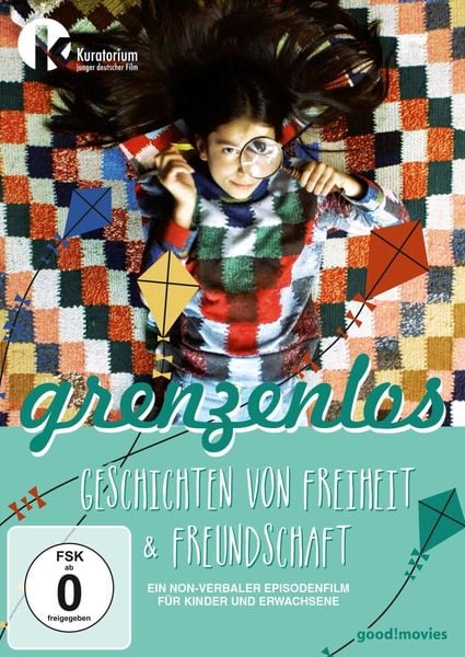Grenzenlos - Geschichten von Freiheit & Freundschaft