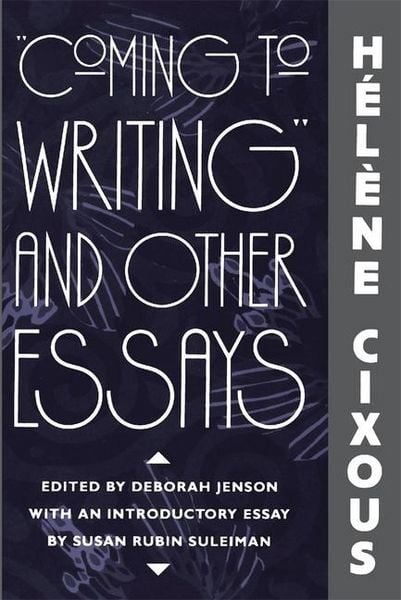 Produktbild: "Coming to Writing" and Other Essays