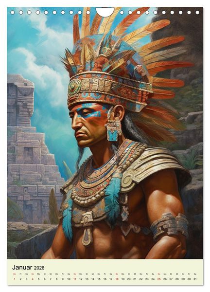 Produktbild: Fantasy-Azteken. Mesoamerikanische Krieger einer Hochkultur (Wandkalender 2026 DIN A4 hoch), CALVENDO Monatskalender