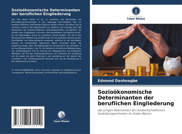 Sozioökonomische Determinanten der beruflichen Eingliederung, Taschenbuch von Edmond Danhoegbe, Verlag Unser Wissen, 9786207531110
