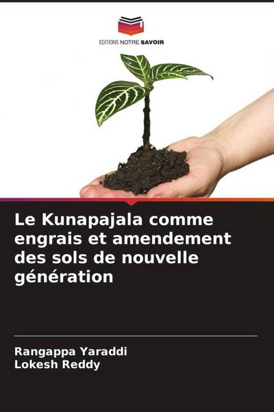 Produktbild: Le Kunapajala comme engrais et amendement des sols de nouvelle g&eacute;n&eacute;ration