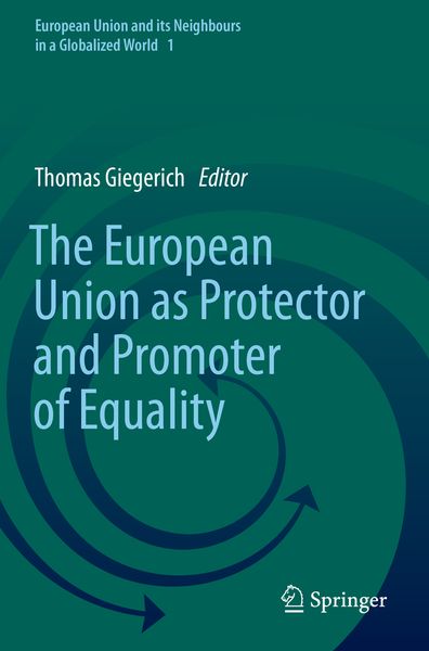 Produktbild: The European Union as Protector and Promoter of Equality