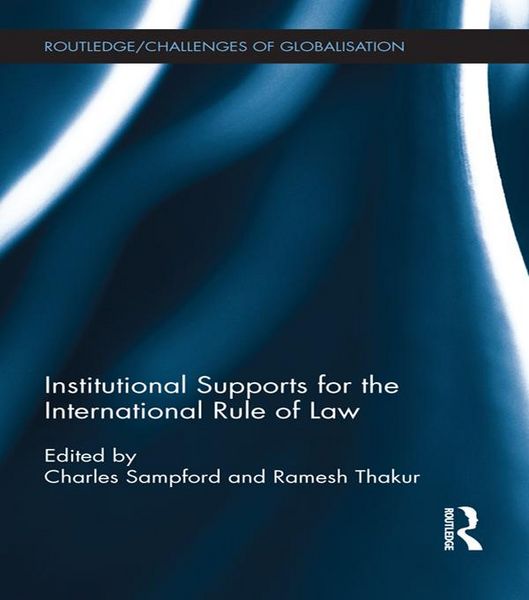 Produktbild: Institutional Supports for the International Rule of Law
