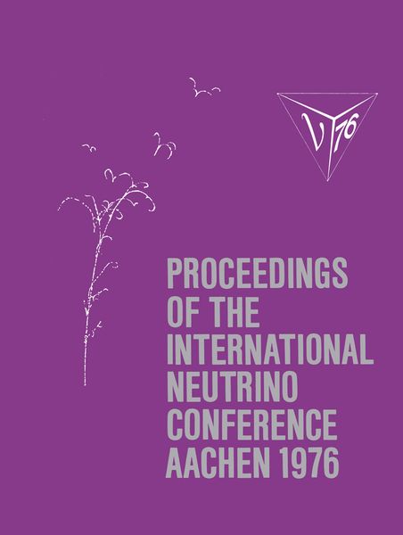 Produktbild: Proceedings of the International Neutrino Conference Aachen 1976