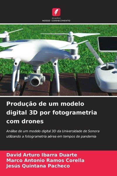 Produktbild: Produ&ccedil;&atilde;o de um modelo digital 3D por fotogrametria com drones