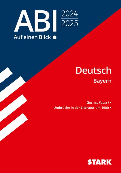 STARK Abi - auf einen Blick! Deutsch Bayern 2024