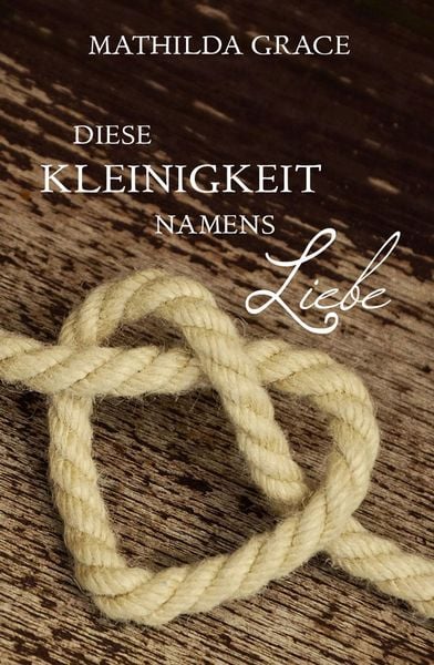 Produktbild: Diese Kleinigkeit namens Liebe