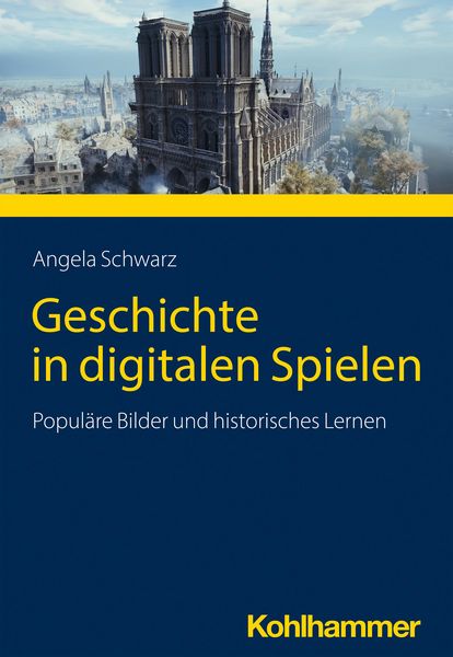 Produktbild: Geschichte in digitalen Spielen
