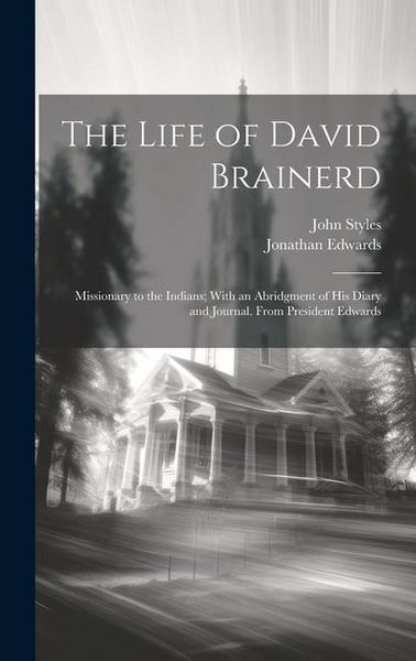 Produktbild: The Life of David Brainerd