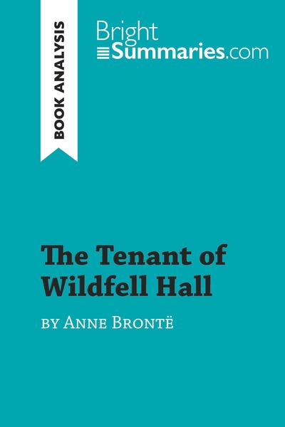 Produktbild: The Tenant of Wildfell Hall by Anne Bront&euml; (Book Analysis)