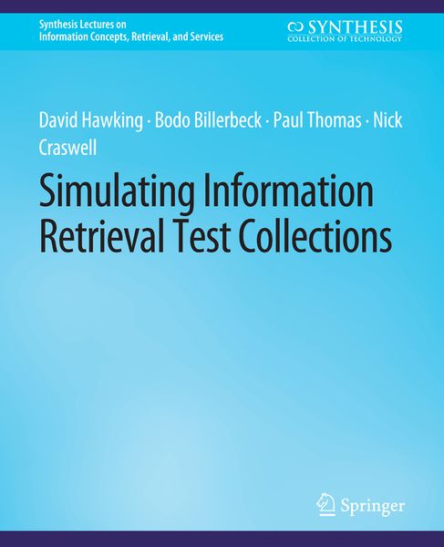 Produktbild: Simulating Information Retrieval Test Collections