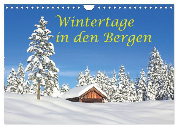 Wintertage in den Bergen (Wandkalender 2026 DIN A4 quer), CALVENDO Monatskalender