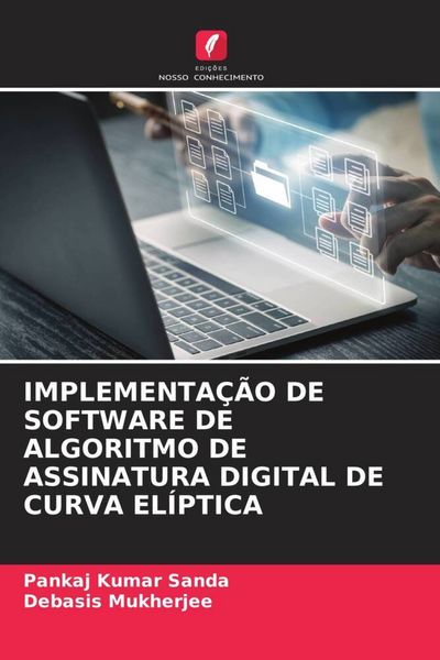 Produktbild: Sanda, P: Implementa&ccedil;&atilde;o de Software de Algoritmo de Assinatu