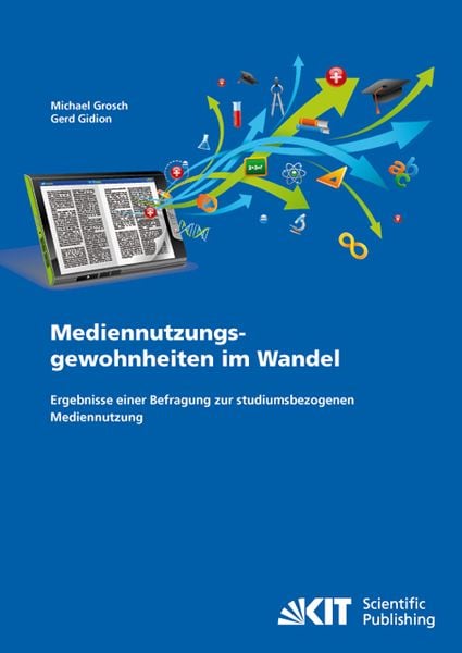 Produktbild: Mediennutzungsgewohnheiten im Wandel : Ergebnisse einer Befragung zur studiumsbezogenen Mediennutzung